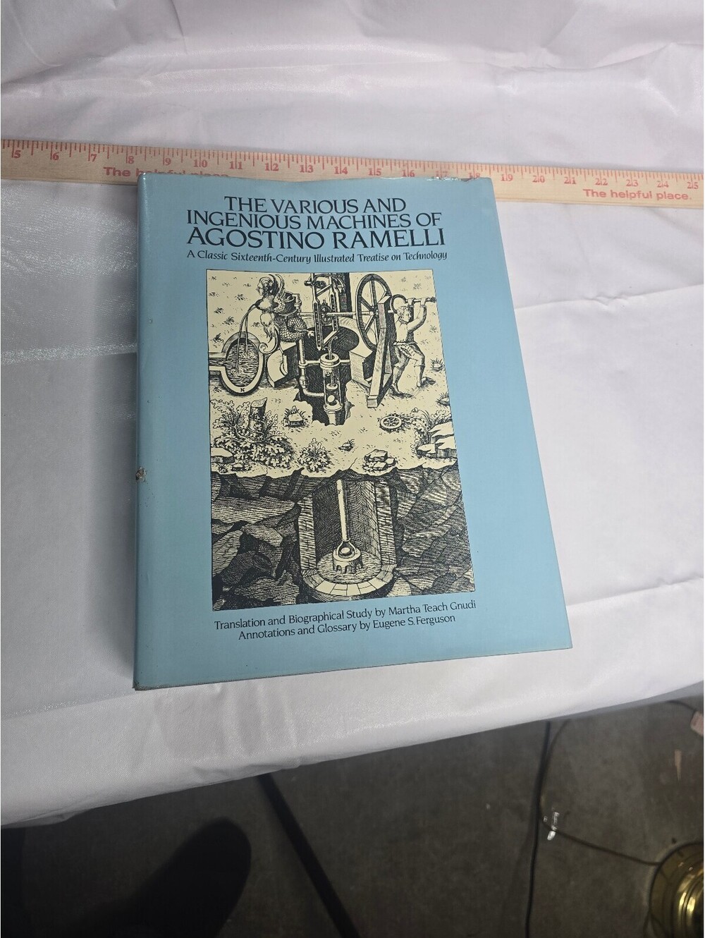 The Various and Ingenious Machines of Agostino Ramelli Dover Sci Softcover Book